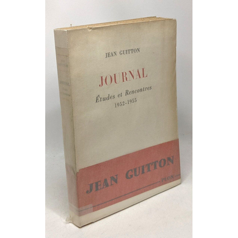 Journal - études et rencontres 1952-1955