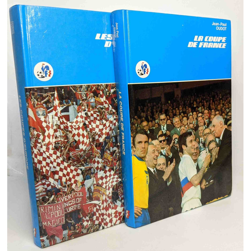 La coupe de France + Les coupes d'Europe --- 2 volumes