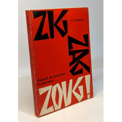 Zig zag zoug! - recueil de jeux pour la jeunesse - illustrations...