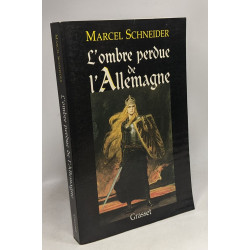 L'ombre perdue de l'Allemagne