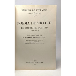 Poema de mio Cid - Le poème de mon Cid --- vers 1140 --- témoins...