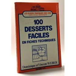100 desserts faciles en fiches techniques