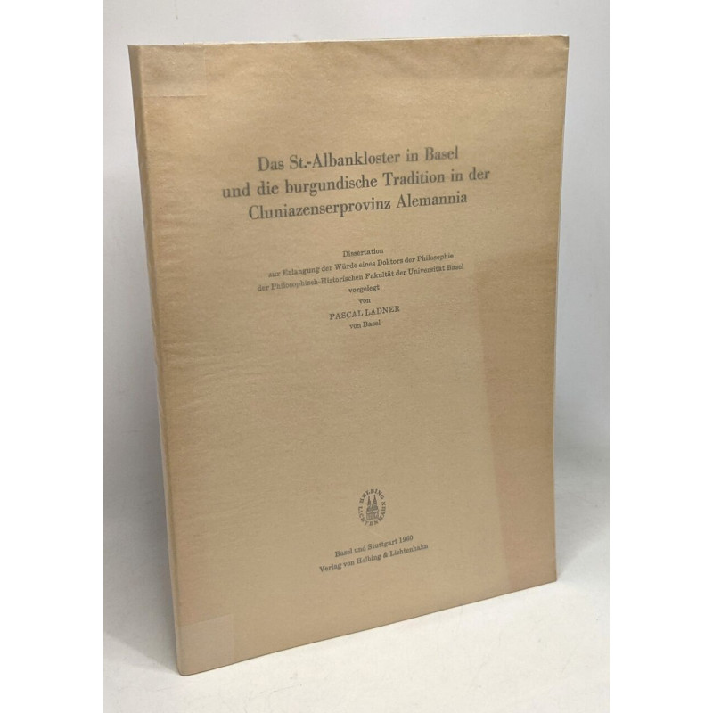 Das St. Alban Kloster in Basel und die burgundische tradition in...