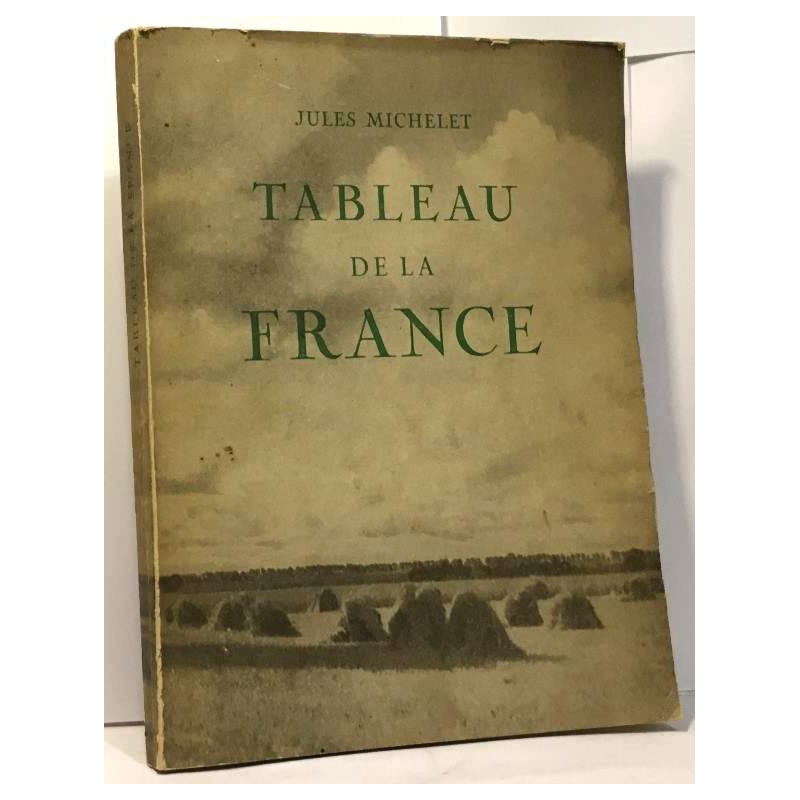 Tableau de France - préface et éclaircissements de Raymond Chevrier