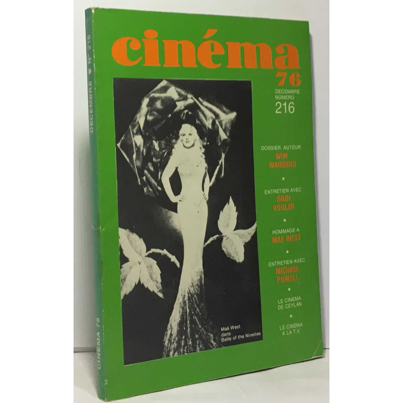 Cinéma 76 décembre numéro 216 - Wim Wanders Rudi Vogler Mae West...