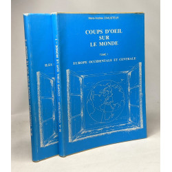 Coups d'oeil sur le monde - TOME 1 et 2 - 1/ Europe occidentale et...