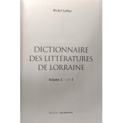 Dictionnaire des littératures de Lorraine - VOLUME 2 seul - J-Z