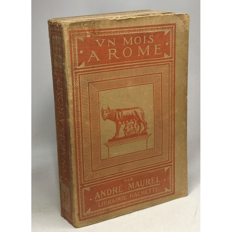 Un mois à Rome - ouvrage illustré de cent treize gravures et de 32...