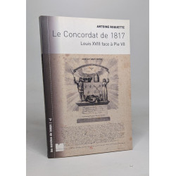 Le Concordat de 1817 : Louis XVIII face à Pie VII
