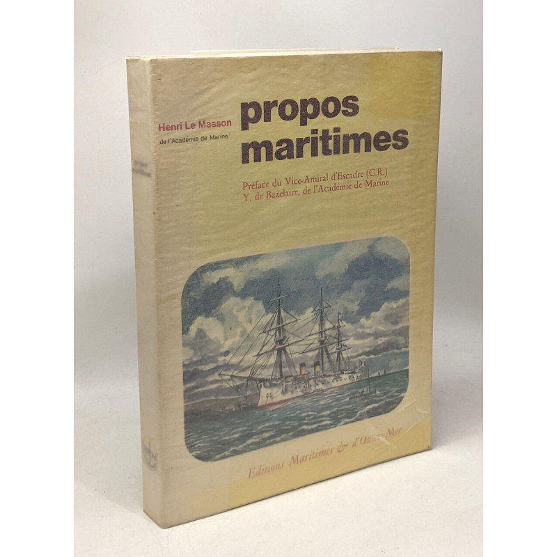 Propos maritimes - préface du Vice-Amiral d'Escadre (C.R.)