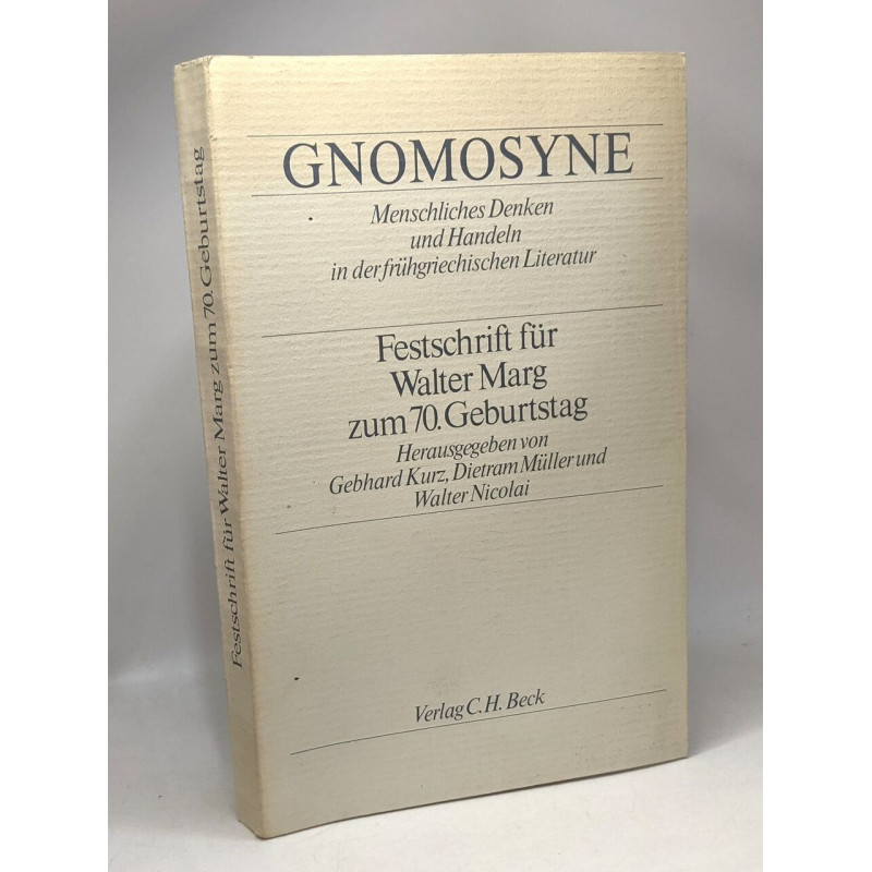Gnomosyne: Menschliches Denken und Handeln in der frühgriechischen...