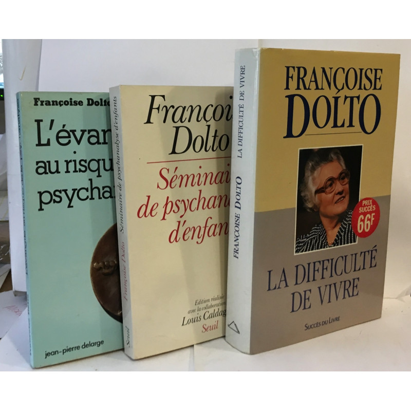 La Difficulté de Vivre + Séminaire de psychanalyse d'enfants +...