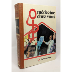 La médecin chez vous - guide pratique