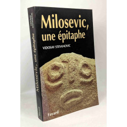 Milosevic une épitaphe