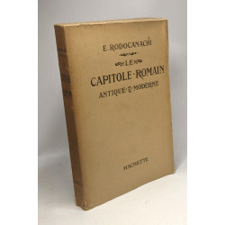 Capitole Romain - antique et moderne