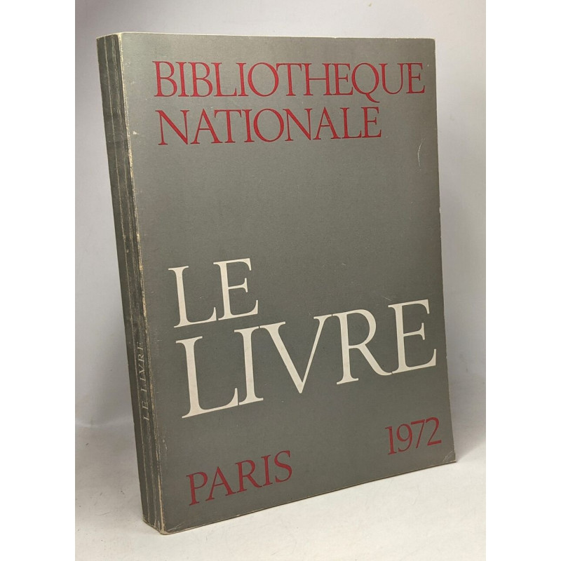 Le livre - bibliothèque nationale