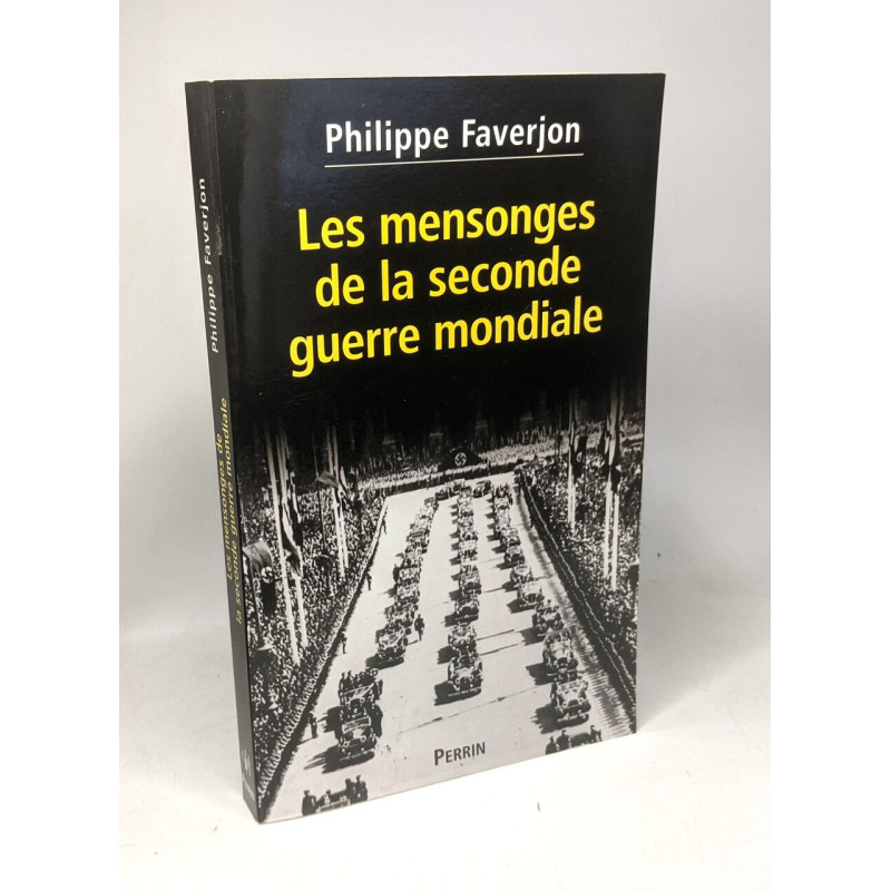 Les mensonges de la seconde guerre mondiale