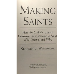 Making Saints: How the Catholic Church Determines Who Becomes a...