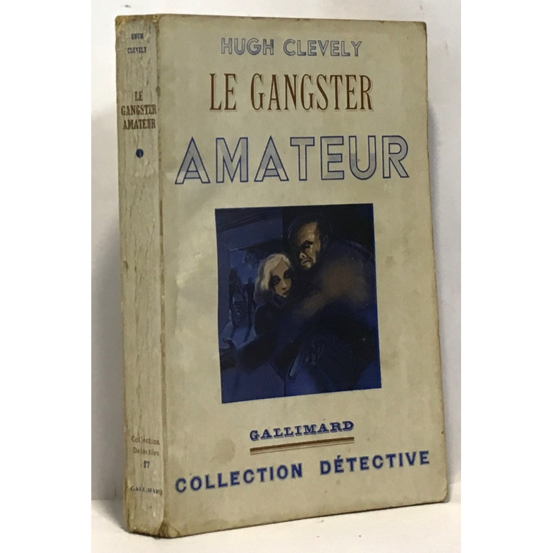 Le ganster amateur