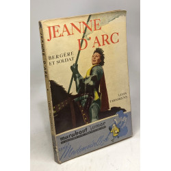 Jeanne d'Arc - Bergère et soldat / Série Mademoiselle