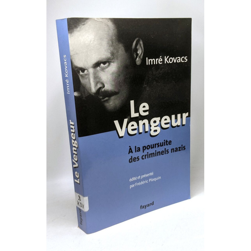 Le vengeur à la poursuite des criminels nazis