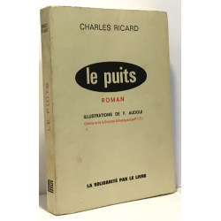 Le puits - illustrations de F. Audoui