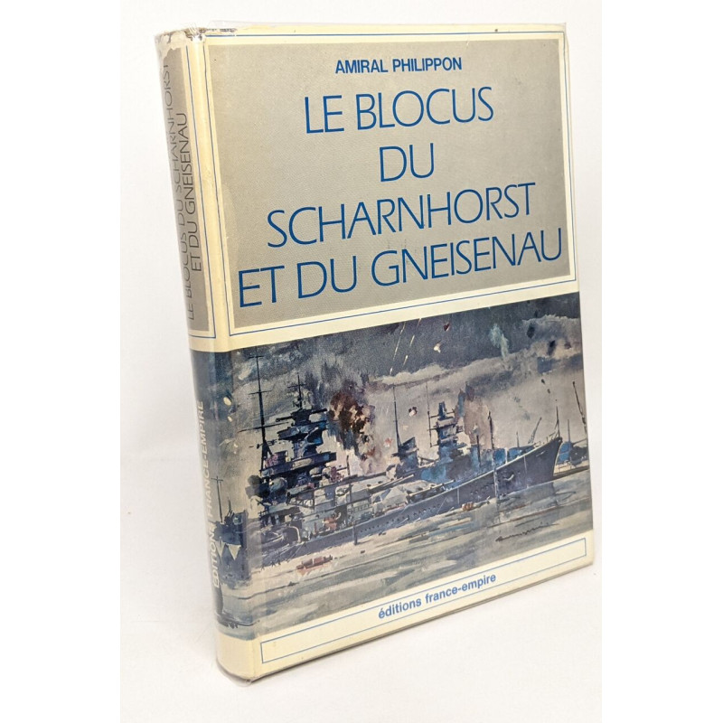 Le blocus u Scharnhorst et du Gneisenau