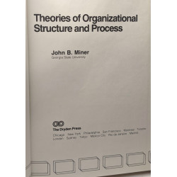 Theories of Organizational Structure and Process