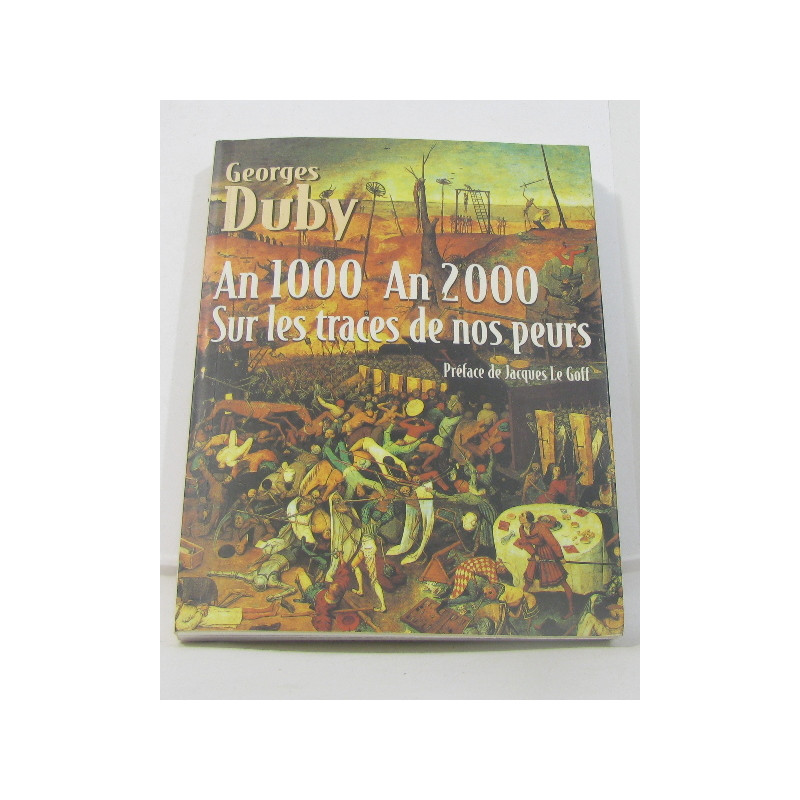 An 1000 an 2000 sur les traces de nos peurs
