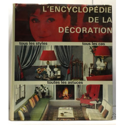 L'encyclopédie de la décoration + L'encyclopédie des styles d'hier...