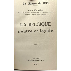 La Belgique neutre et loyale - La Guerre en 1914