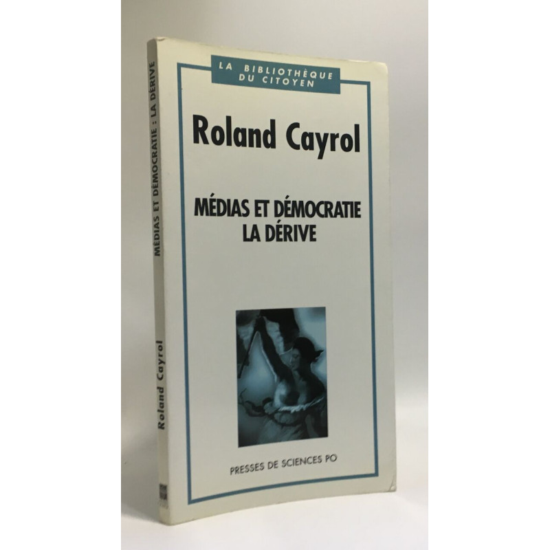 Medias et democratie: la derive