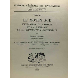Le moyen-âge: l'expansion de l'orient et la naissance de la...