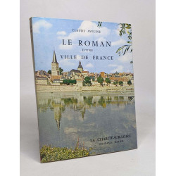 Le Roman D'une Ville De France - La Charité-sur-Loire