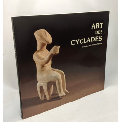 Art des Cyclades - Europalia 1982 marbres poterie et métal du 3e...