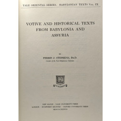 Votive and Historical Texts from Babylonia and Assyria