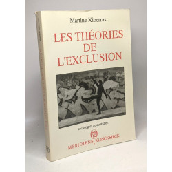 Les théories de l'exclusion