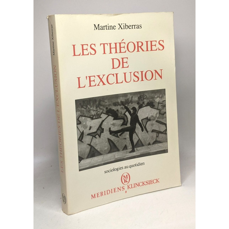 Les théories de l'exclusion