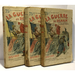 La guerre de demain --- tomes deux six et sept --- illustrations...