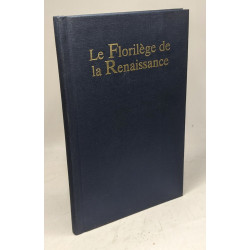 Le Florilège de la Renaissance
