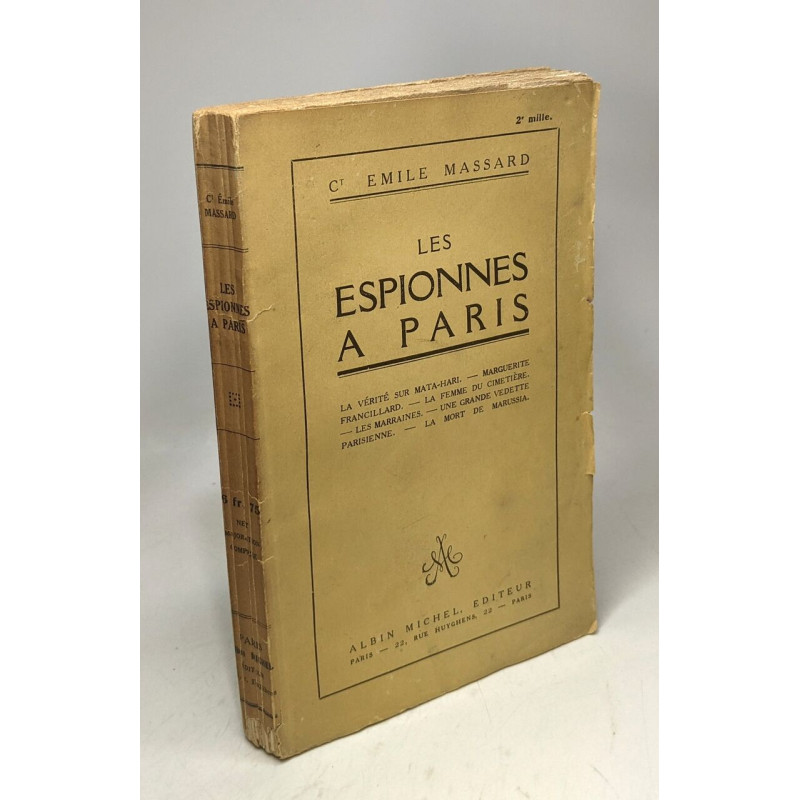 Les espionnes à Paris - la vérité sur Mata-Hari Marguerite...