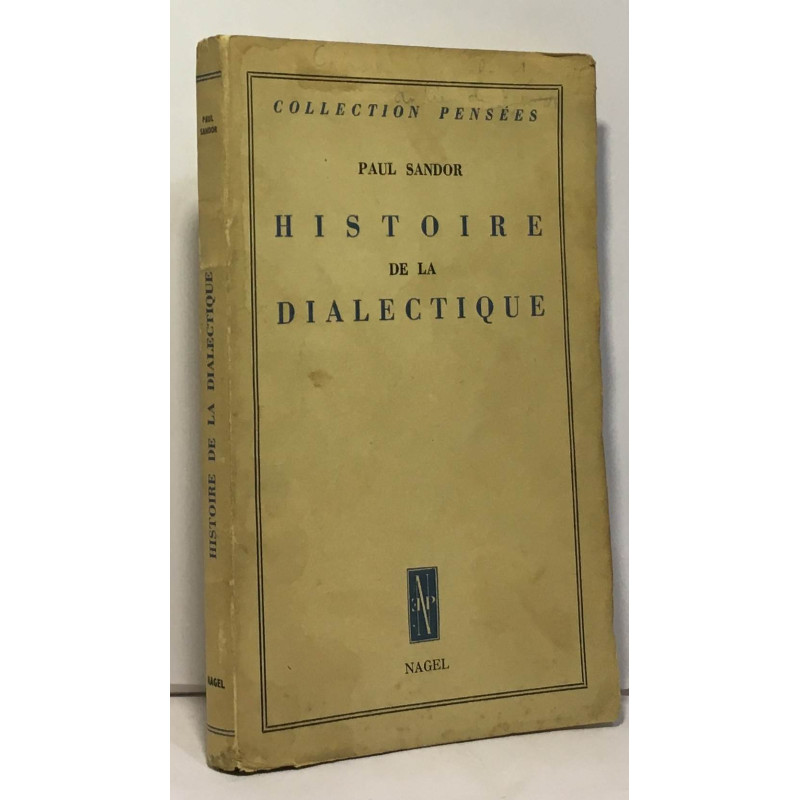 Histoire de la dialectique --- collection pensées