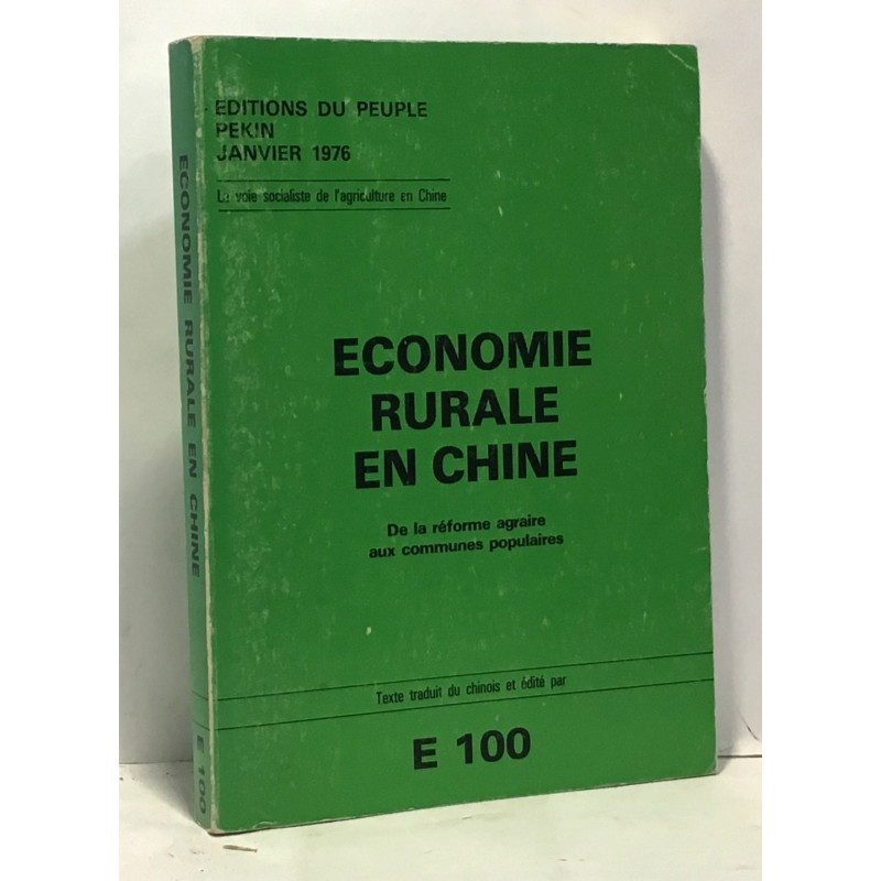 Économie rurale en Chine - de la réforme agraire aux communes...