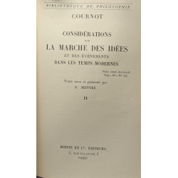 Considérations sur la marche des idées et des évènements dans les...