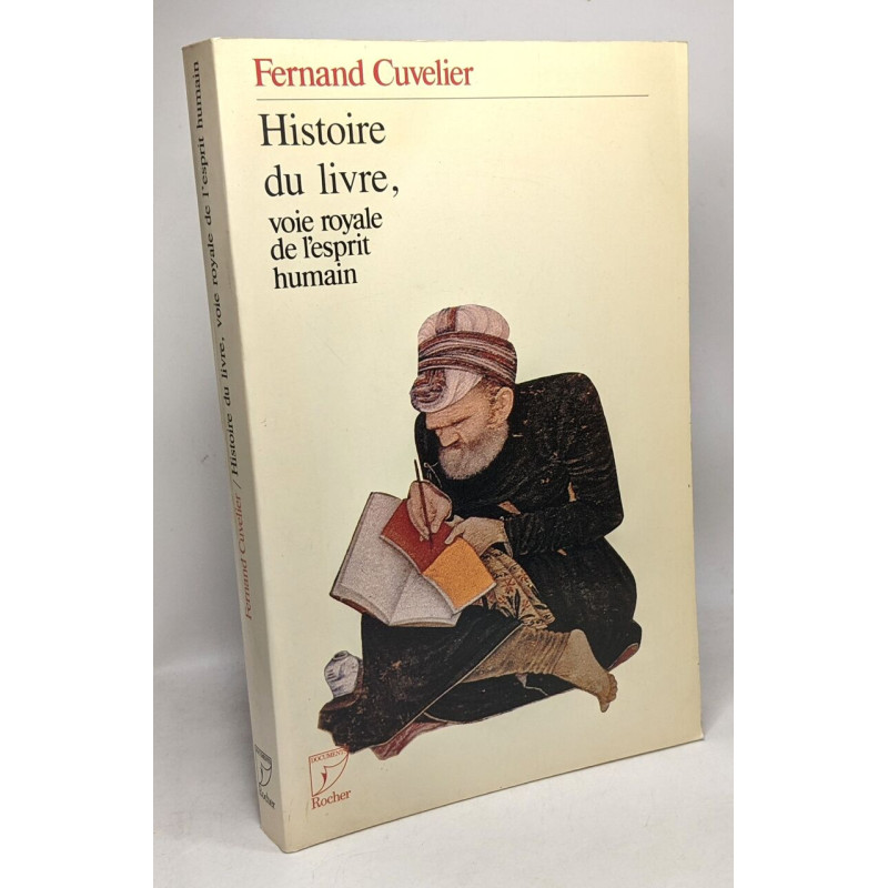 Histoire du livre : Voie royale de l'esprit humain