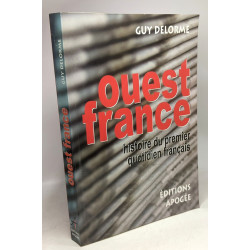 Ouest France histoire du premier quotidien français