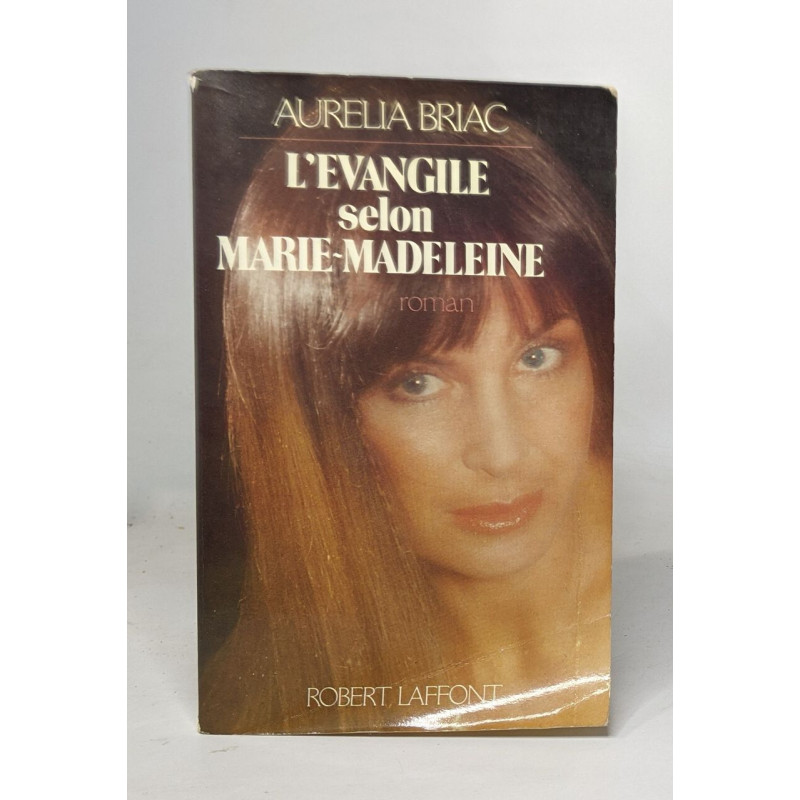 L'evangile selon Marie-Madeleine: Roman