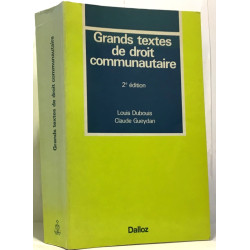 Grands textes du droit communautaire 2e édition