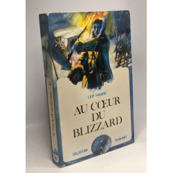 Au coeur du blizzard