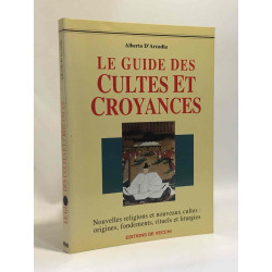 LE GUIDE DES CULTES ET DES CROYANCES